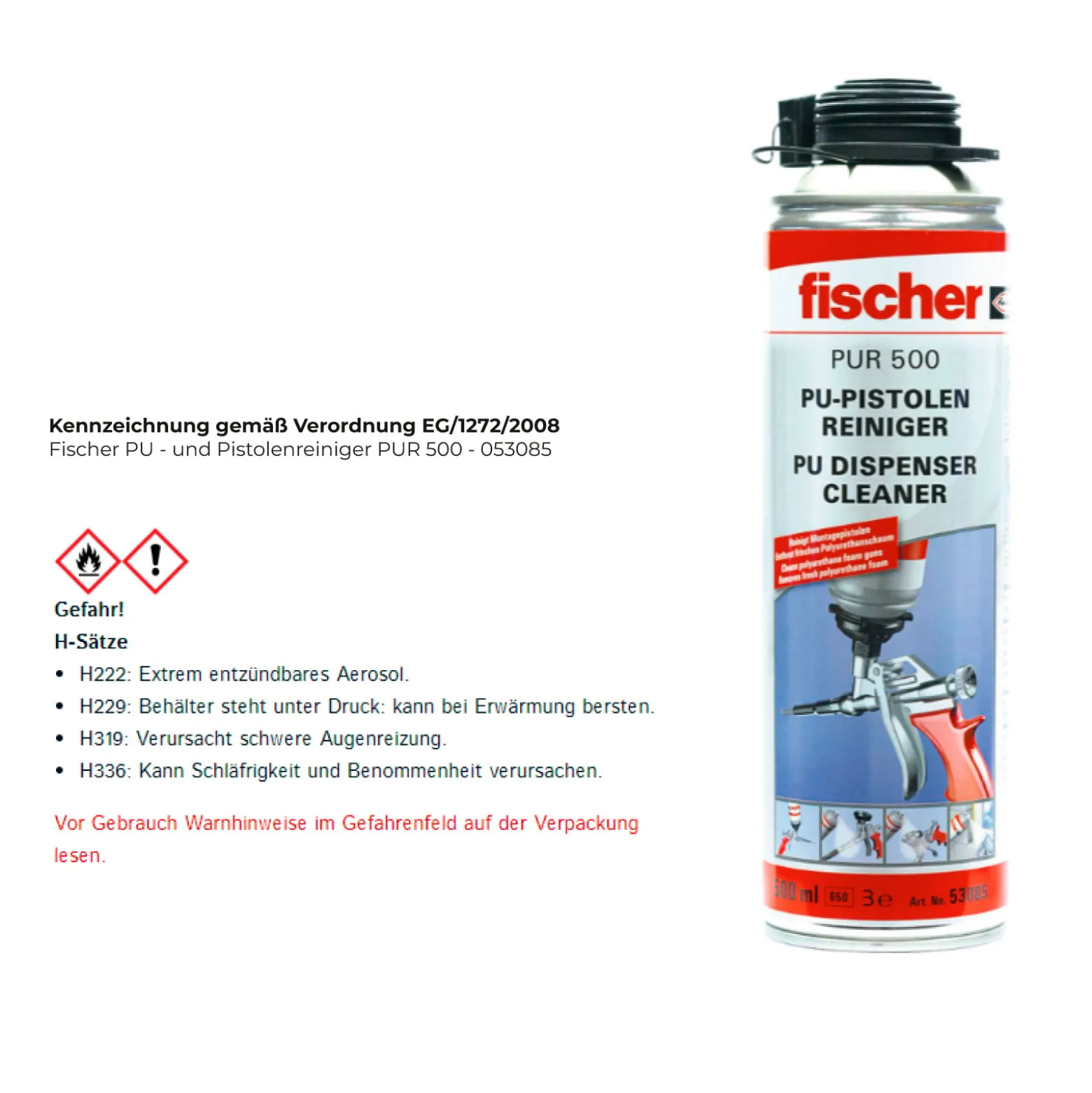 Fischer PU - und Pistolenreiniger PUR 500 - 053085