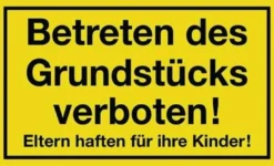 Hinweiszeichen Grundstück betreten verboten L250xB150mm gelb schwarz Ku.