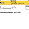 Linsensenkschraube ISO 2010 Schlitz M6x10 Messing galv. vernickelt 200St.