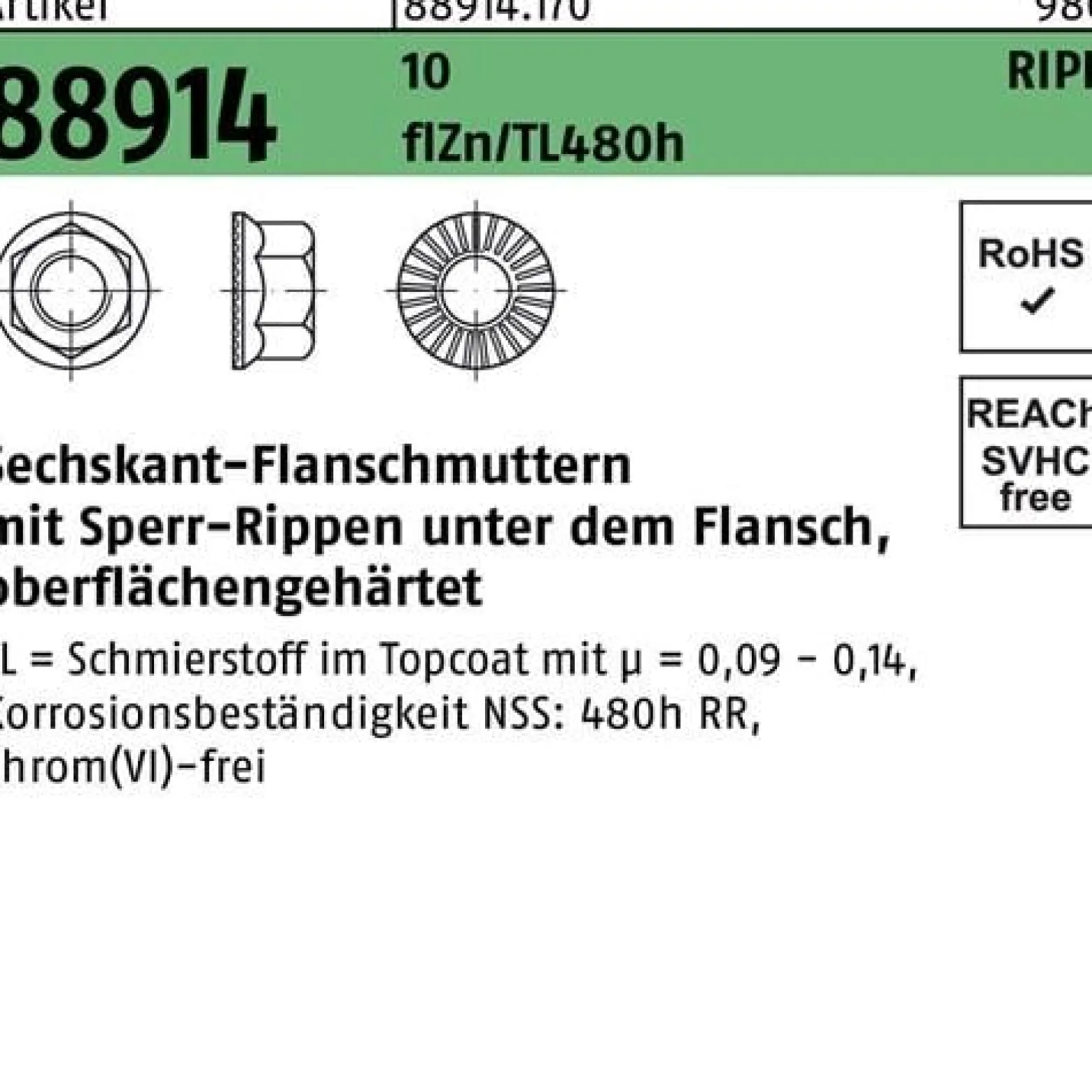 Sechskantflanschmutter R 88914 Sperr-Ripp M5 10 flZnnc 480h-L 500St.
