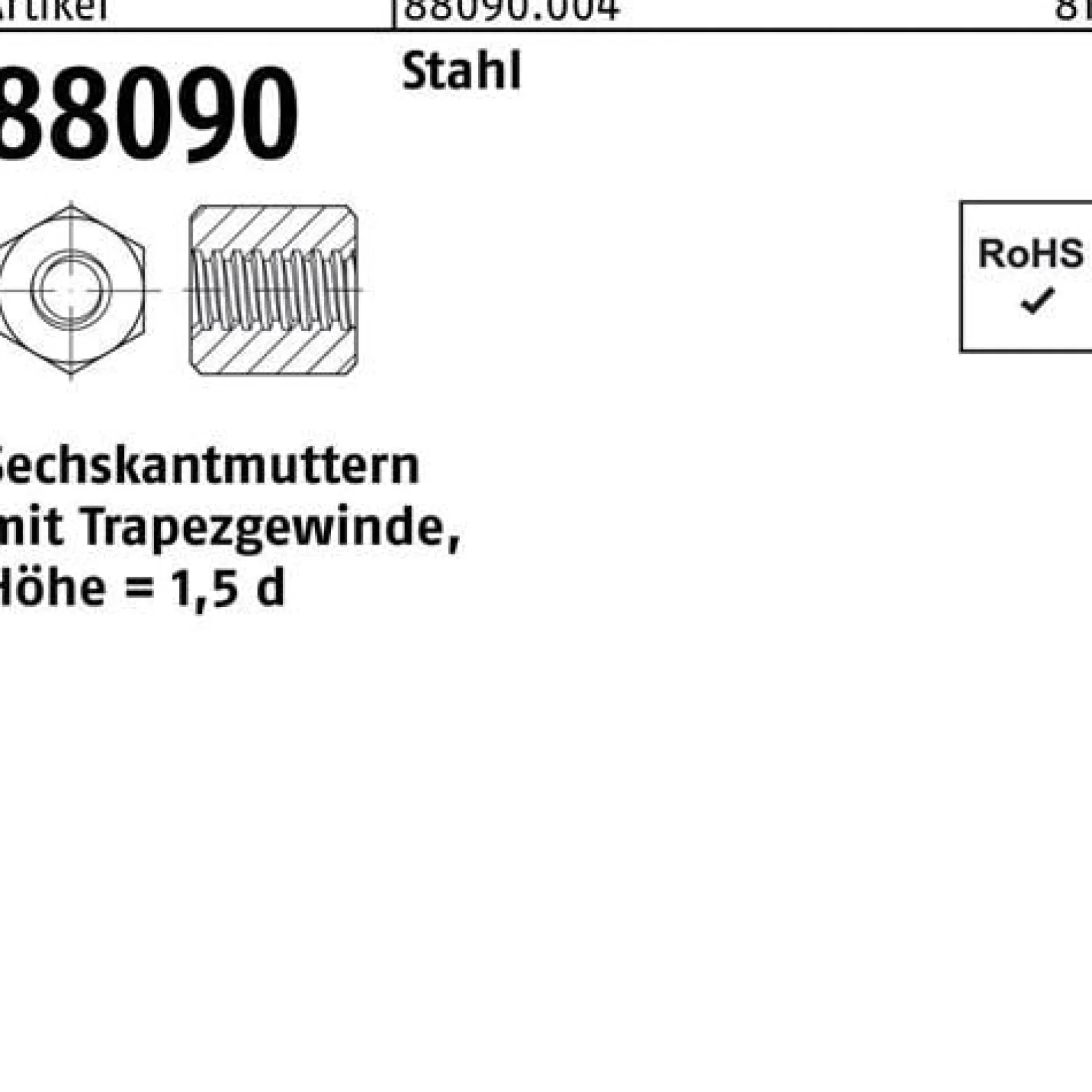 Sechskantmutter R 88090 Trapezgewinde TR24x5-SW36x36 Stahl Höhe=1,5d 1 Stück