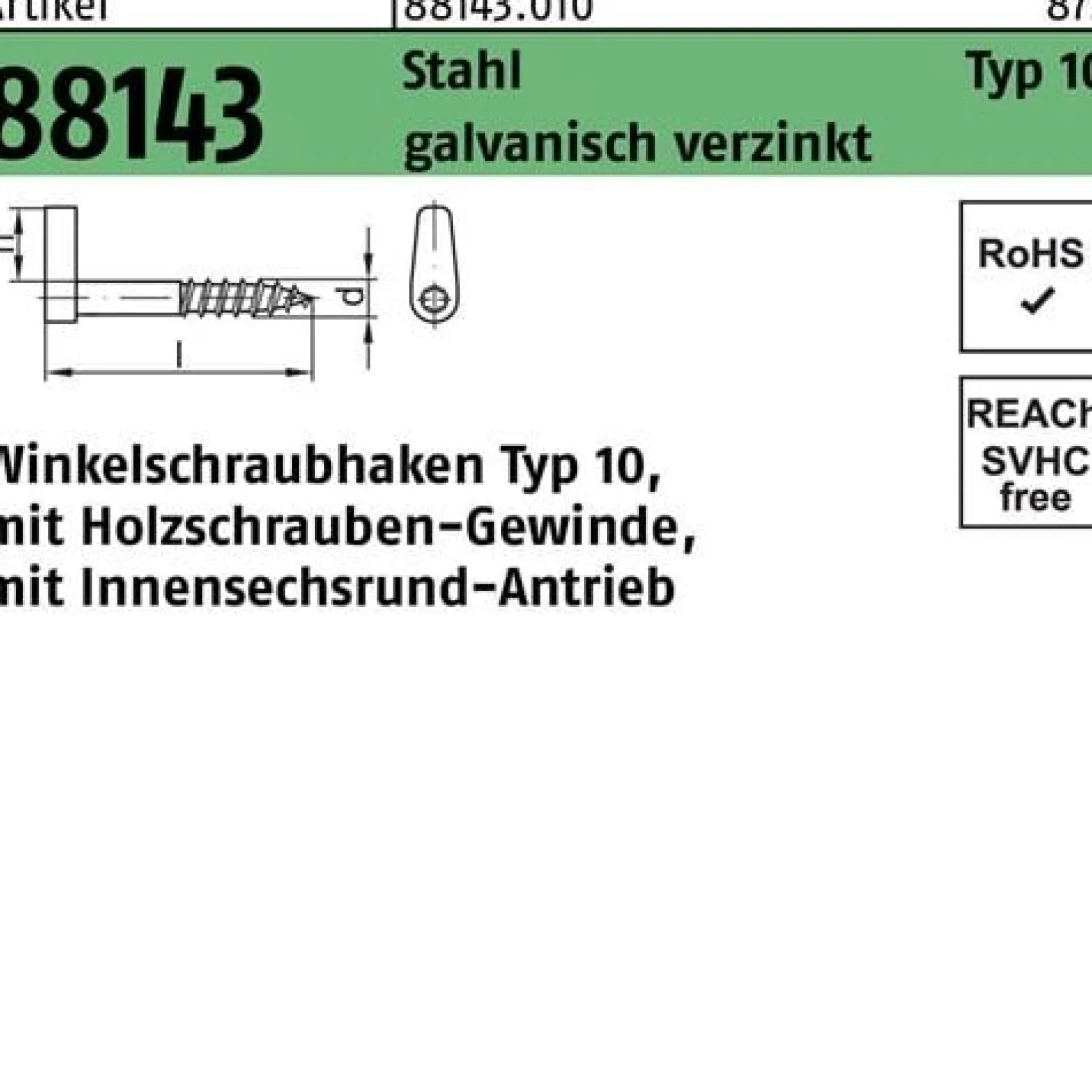 Winkelschraubhaken R 88143 Typ 10 65x 5,8x 10 Stahl galv.verz. 100St.